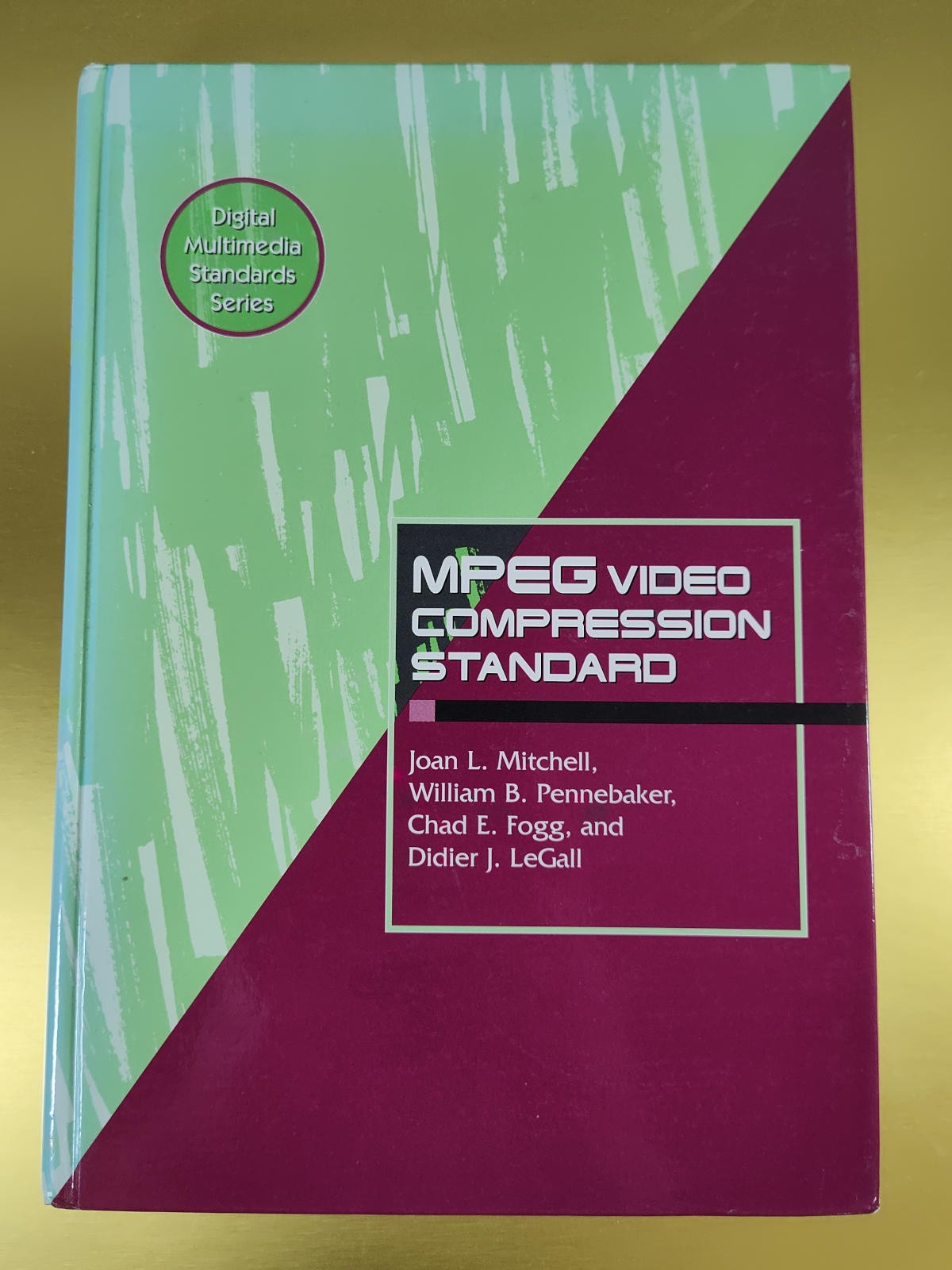 MPEG Video Compression Standard by W. B. Pennebaker and J. L. Mitchell Hardcover