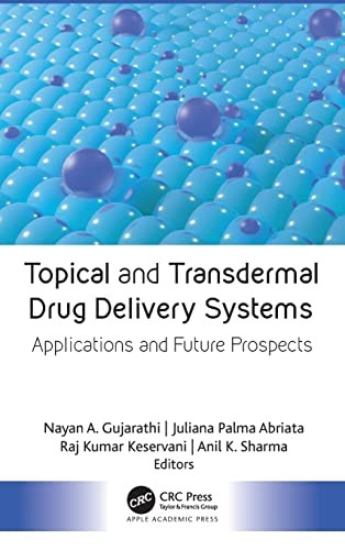 Topical and Transdermal Drug Delivery Systems: , Gujarathi, Abriata, Keserva..