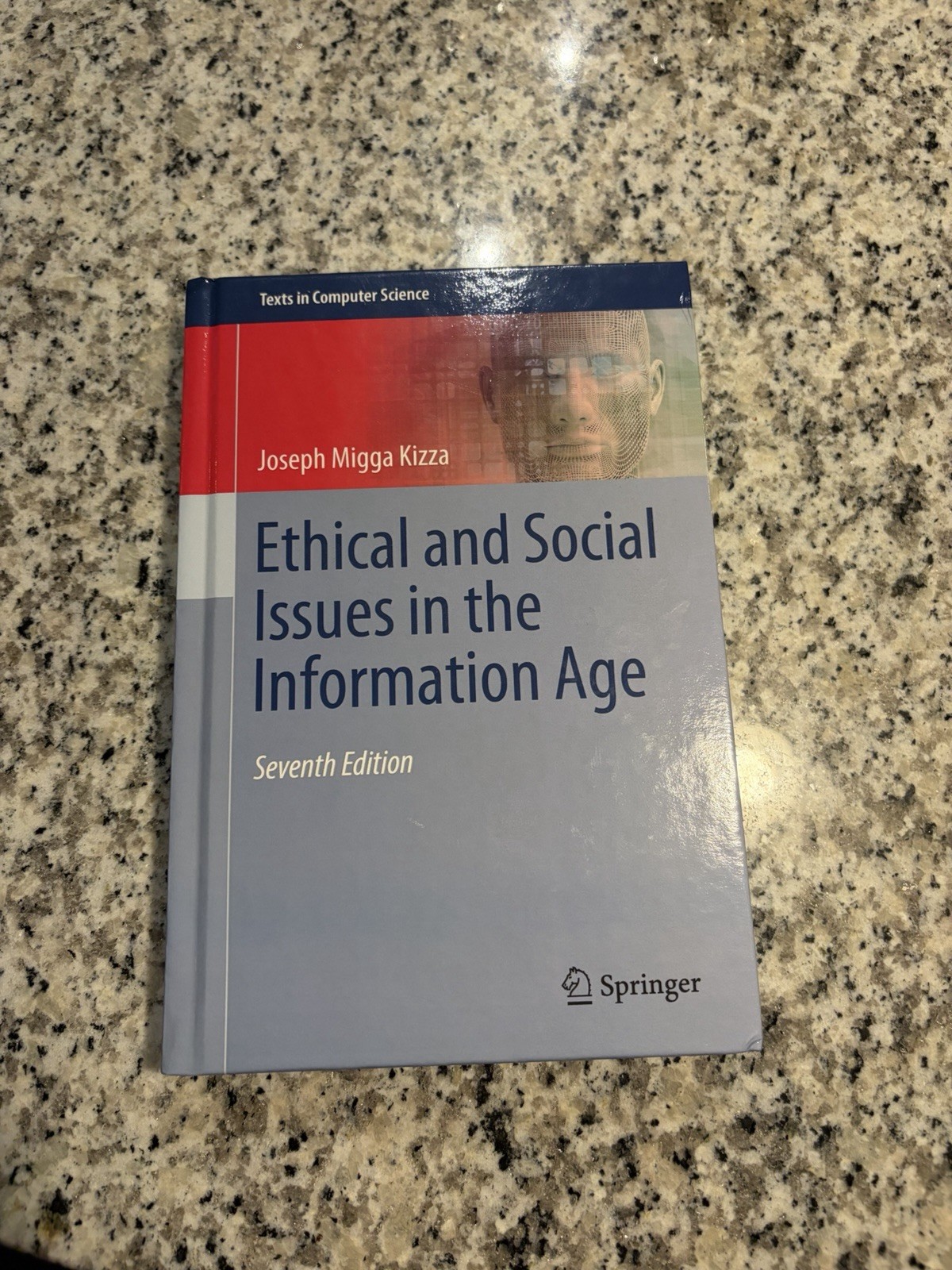 Ethical and Social Issues 7th Ed. Joseph Migga Kizza Springer Hardcover