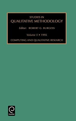 Studies in Qualitative Methodology: Computing and Qualitative Research v. 5 (-,