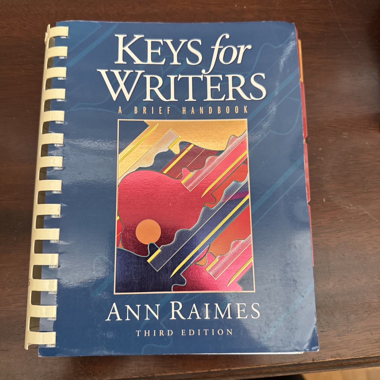 Keys for Writers : A Brief Handbook by Ann Raimes (2001, Spiral
