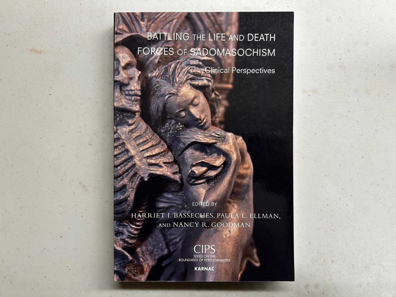 Battling the Life and Death Forces of Sadomasochism: Clinical Perspectives
