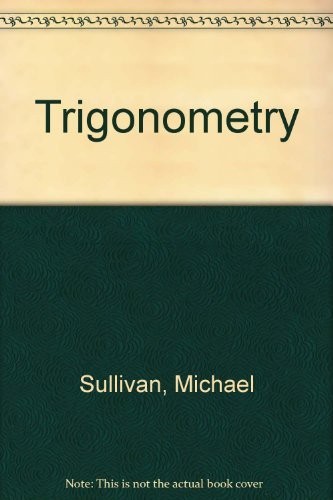 TRIGONOMETRY By Michael Sullivan – Hardcover **BRAND NEW**