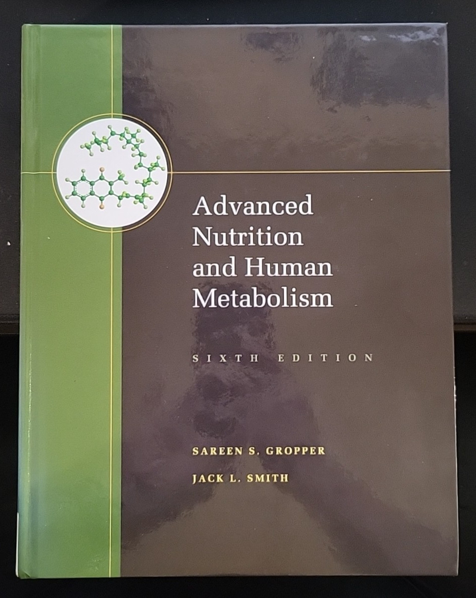 Advanced Nutrition and Human Metabolism