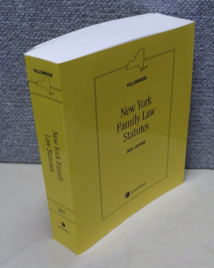 New York Family Law Statutes 2023 Edition & Supplement Yellowbook LexisNexis SC
