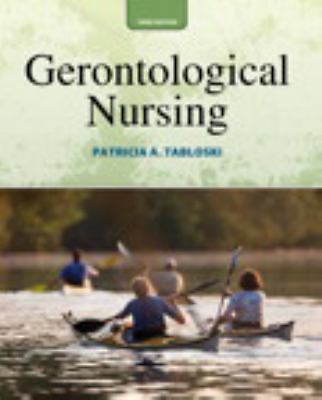 Gerontological Nursing (3rd Edition) by Patricia A. Tabloski