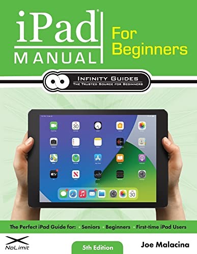iPad Manual for Beginners: The – VERY GOOD