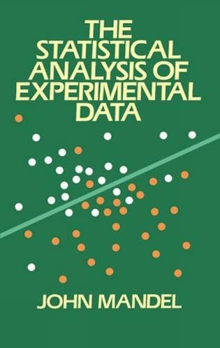 THE STATISTICAL ANALYSIS OF EXPERIMENTAL DATA (DOVER BOOKS By John Mandel *Mint*
