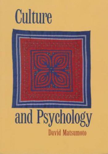 Culture and Psychology by David Matsumoto