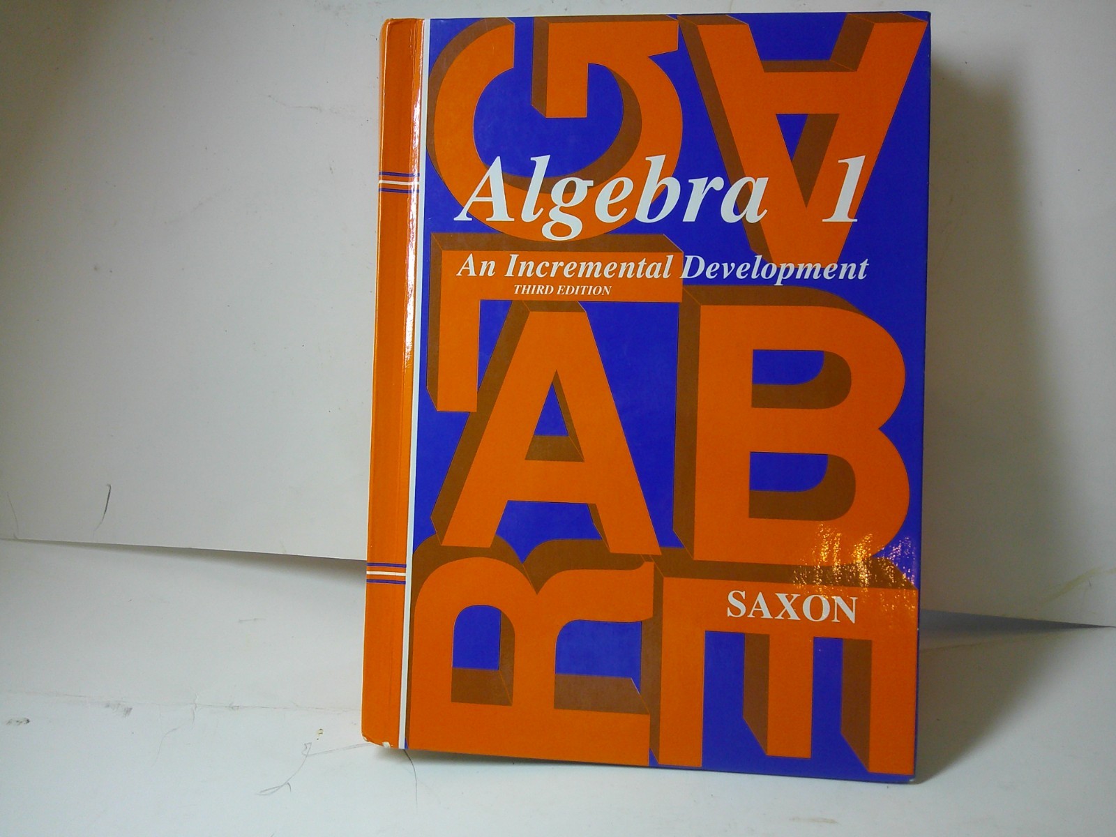 ALGEBRA 1 AN INCREMENTAL DEVELOPMENT SAXON 3RD ED 2003 STUDENT TEXTBOOK NICE HB