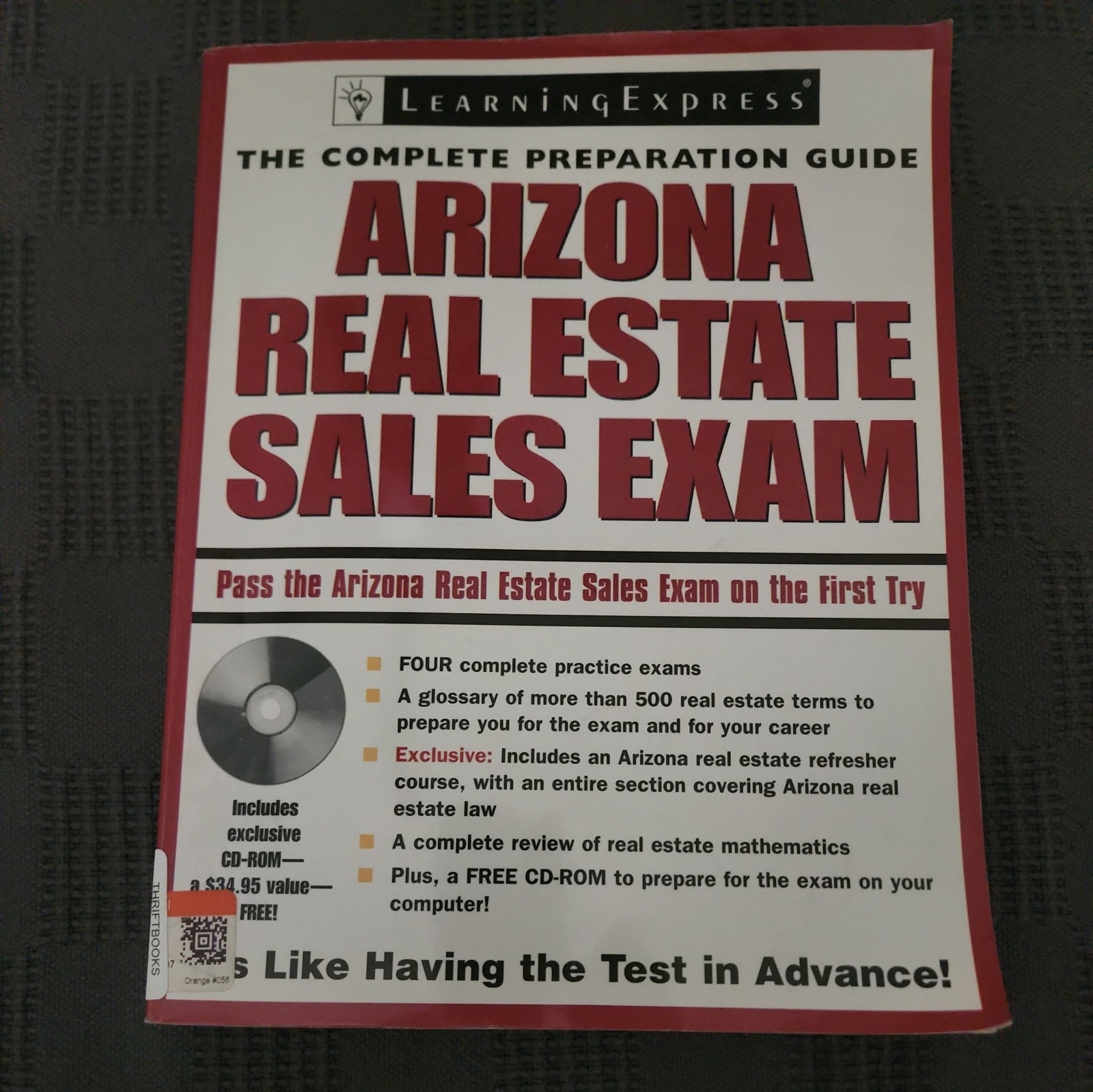 Arizona Real Estate Sales Exam: The Complete Preparation Guide [With CDROM]