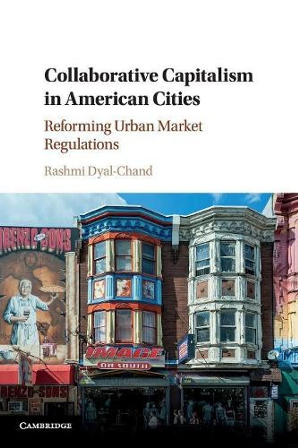 Collaborative Capitalism in American Cities: Reforming Urban Market Regulations