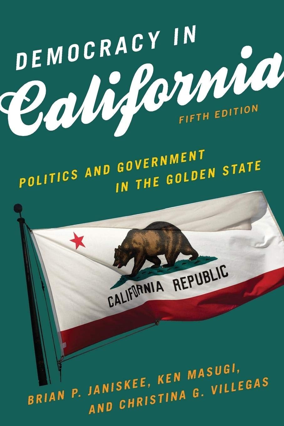 Democracy in California, Fifth Edition