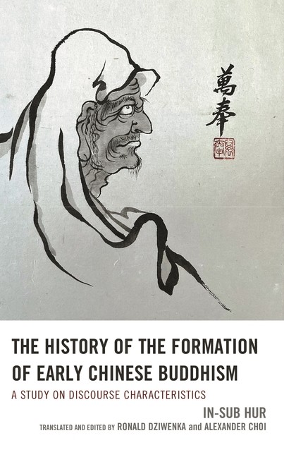 The History Of The Formation Of Early Chinese Buddhism: A St…