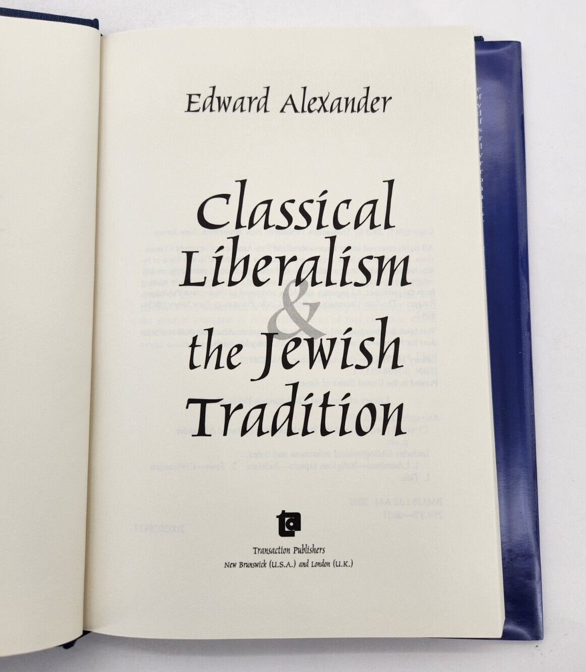 Classical Liberalism and the Jewish Tradition by Professor Alexander, Edward HC