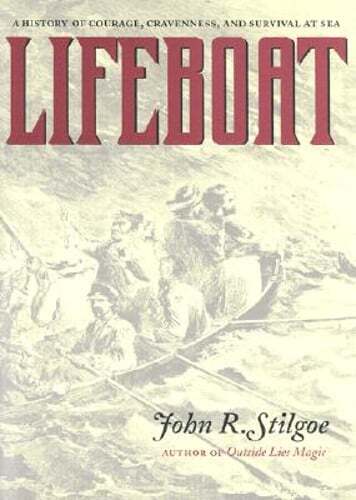 Lifeboat by Professor Stilgoe, John R: Used