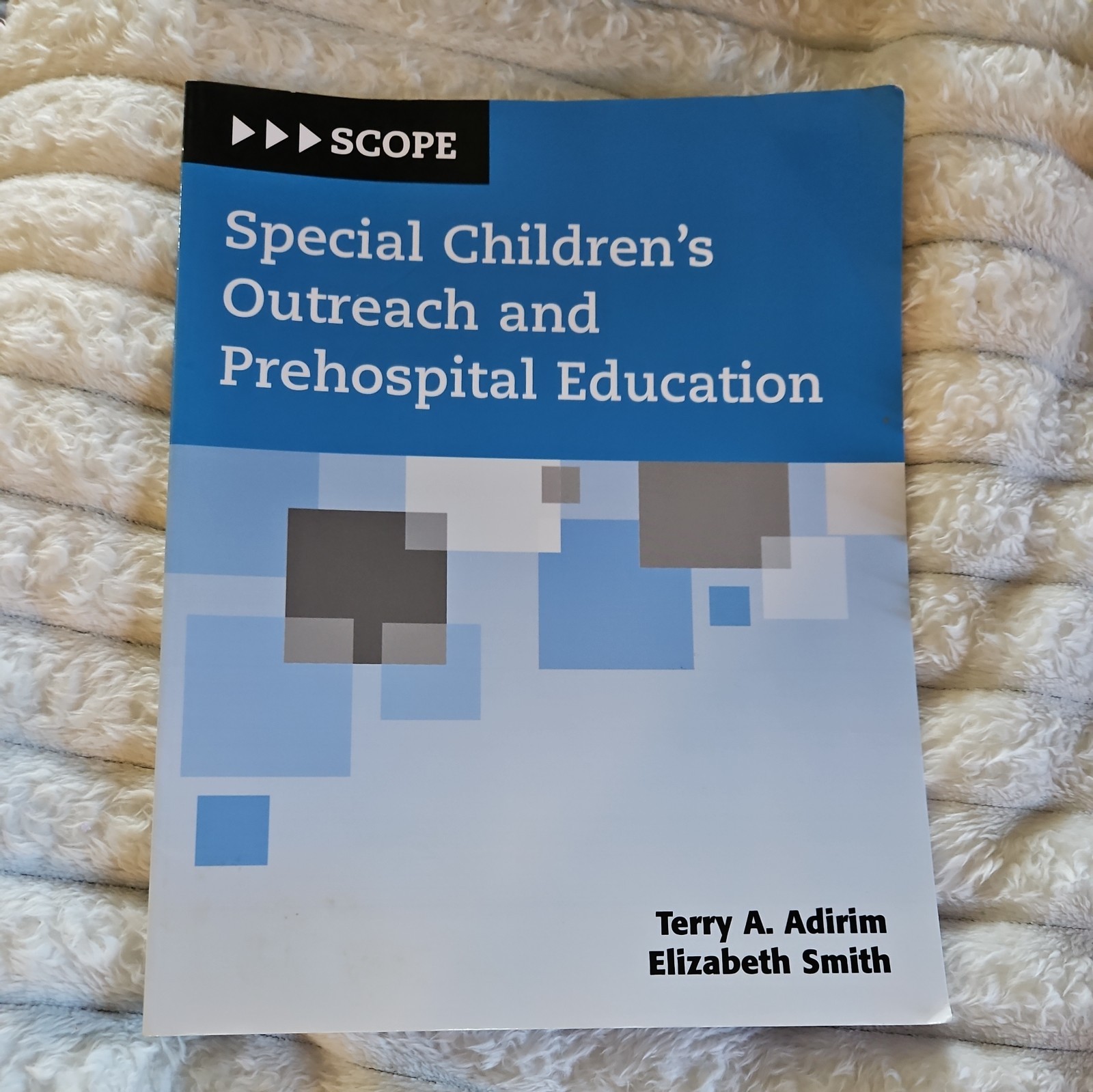 Special Children’s Outreach and Prehospital Education (SCOPE) by Elizabeth…