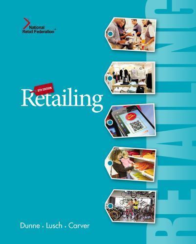 Retailing by Dunne, Patrick; Lusch, Robert; Carver, James