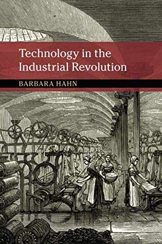 Technology in the Industrial Revolution – Paperback, by Hahn Barbara – Very Good