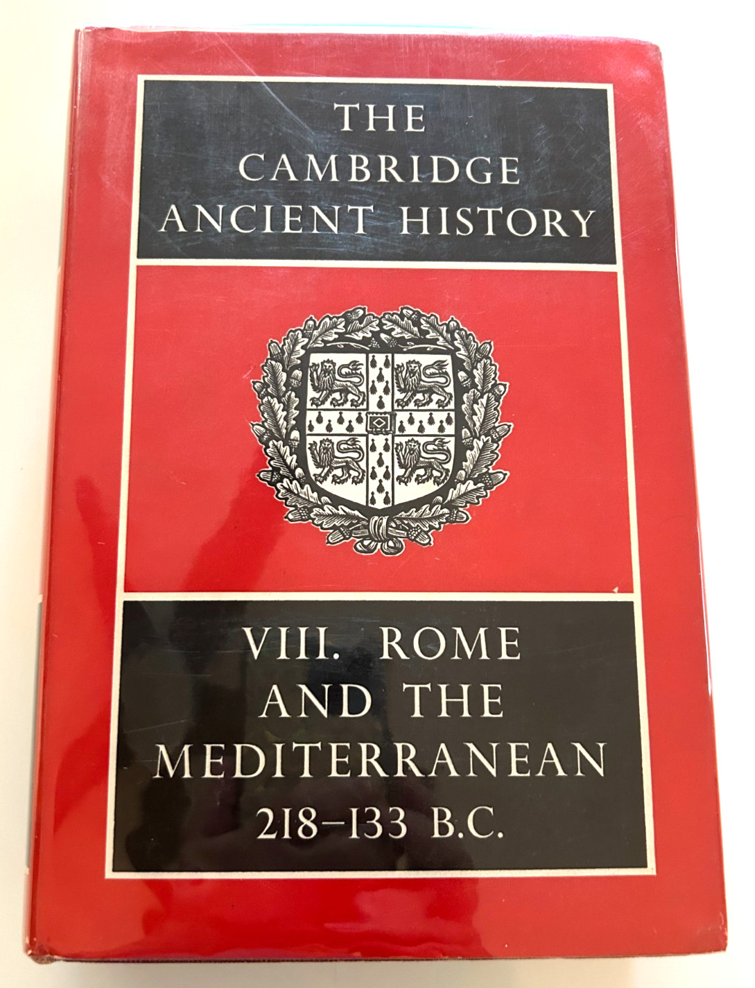 The Cambridge Ancient History VIII: Rome and the Mediterranean 218-133 BC