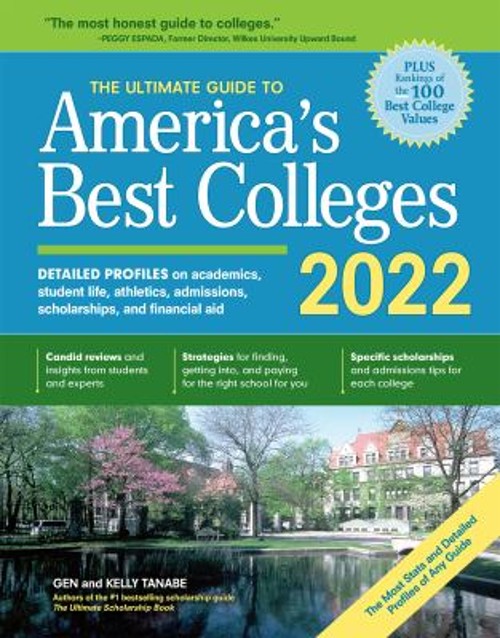 The Ultimate Guide to America’s Best Colleges 2022 Tanabe, Kelly