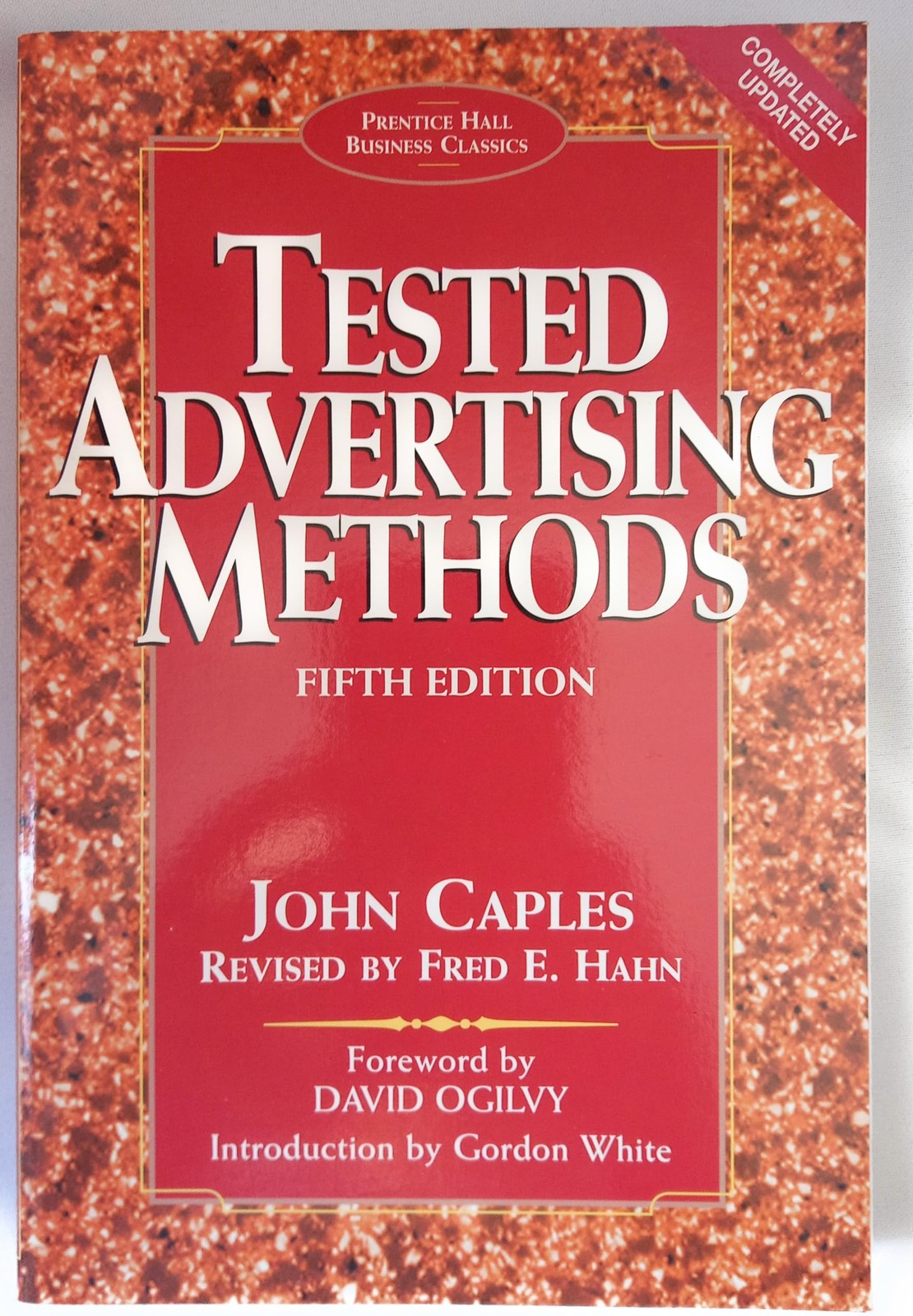 Tested Advertising Methods (5th Edition) (Prentice Hall Business Classics) -…