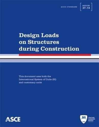 Design Loads on Structures – Paperback, by American Society of – Very Good