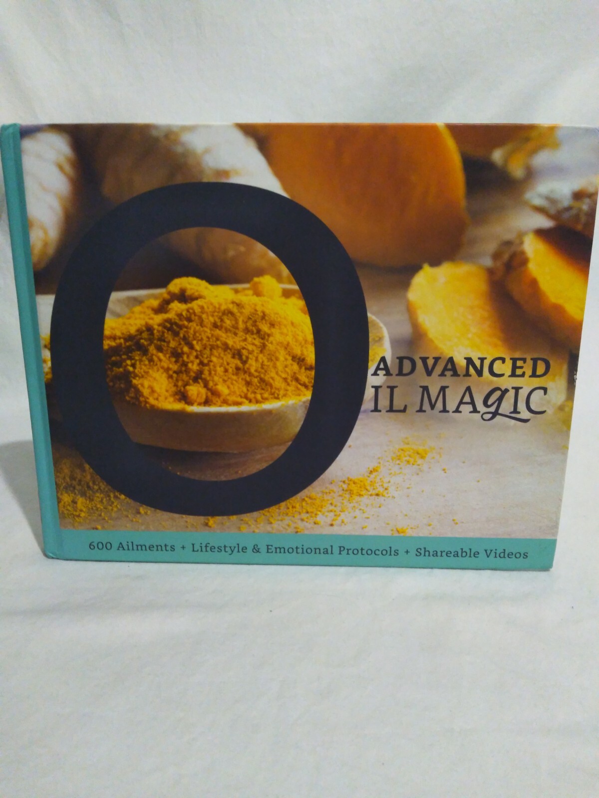 Advanced Oil Magic Series 3 – Hardcover By Oil Magic Publishing