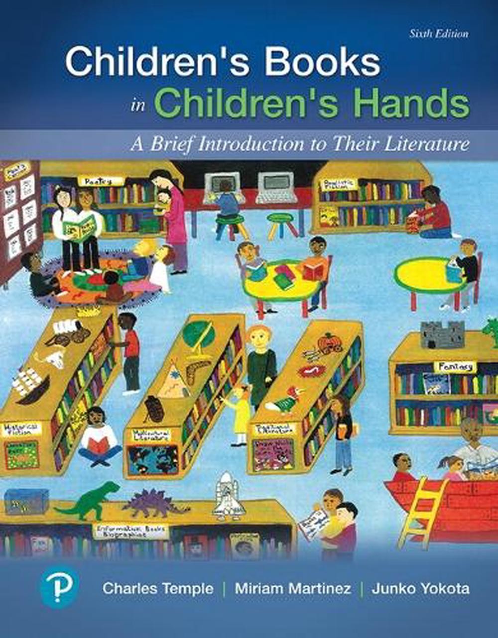 Children’s Books in Children’s Hands: A Brief Introduction to Their Literature b