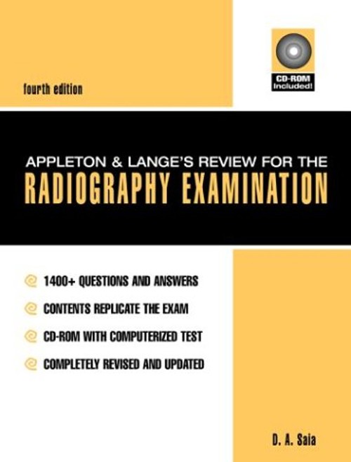 Appleton and Lange’s Review for the Radiography Examination D. A.