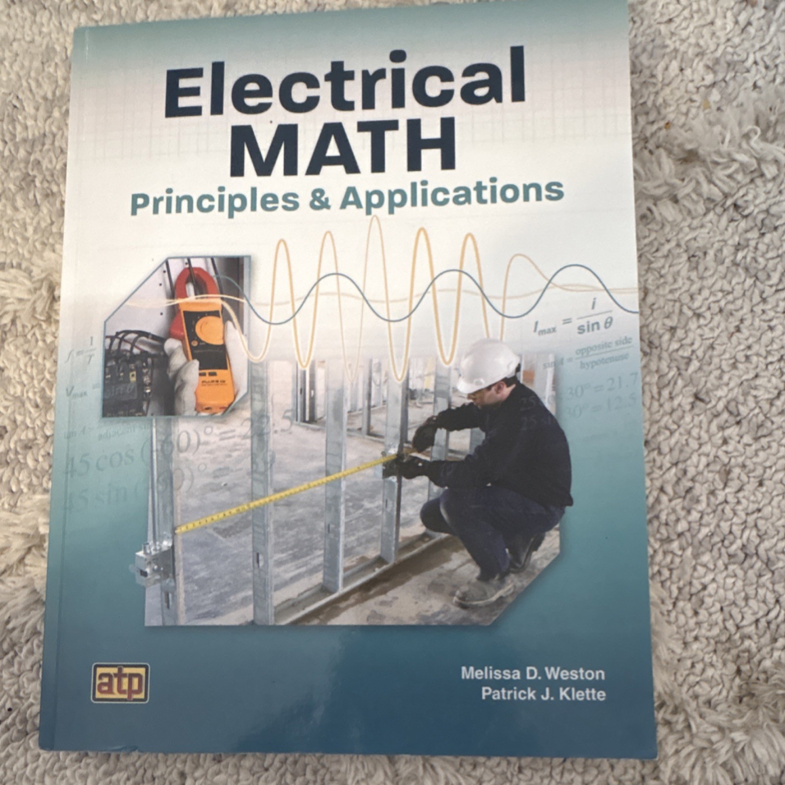ATP Electrical Math Principles & Applications by Weston & Klette Paperback