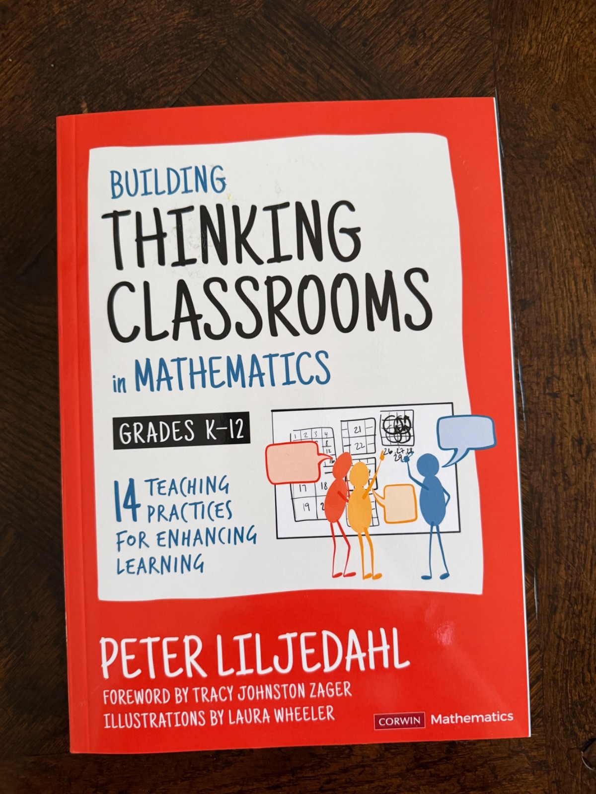 Building Thinking Classrooms in Mathematics, Grades K-12: 14 Teaching Practices