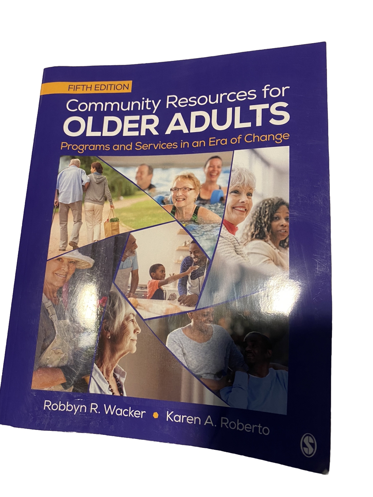 Community Resources for Older Adults : Programs and Services in an Era of Change