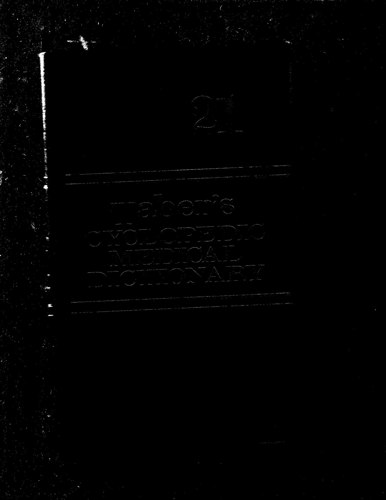 Taber’s Cyclopedic Medical Dictionary by Donald Venes and F.A. Davis (2021,…