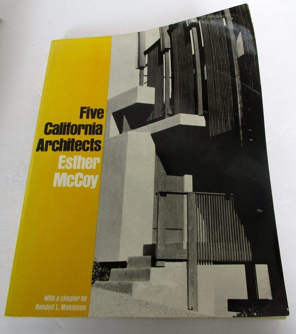 Five California Architects McCoy, Esther|Makinson, Randell L. paperback Very…