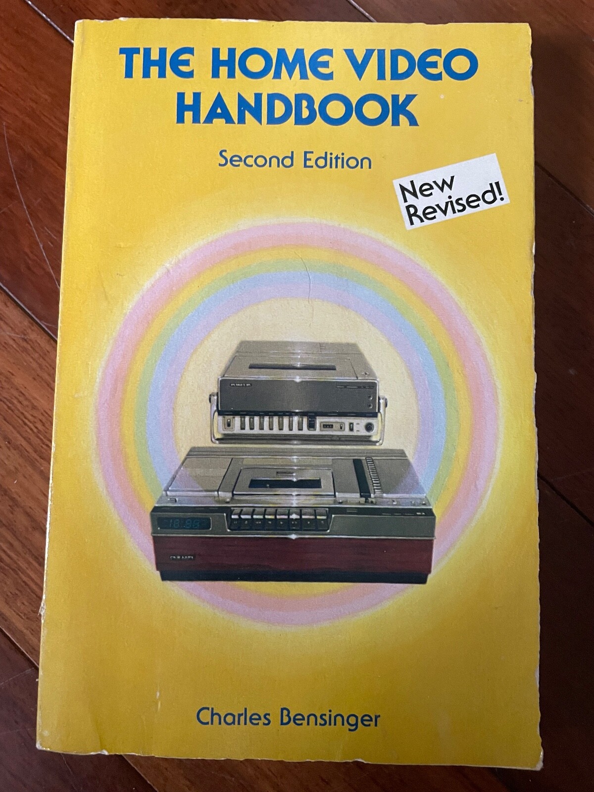 The Home Video Handbook By Charles Bensinger Vintage 1979 Revised edition PB