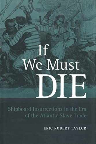 If We Must Die: Shipboard – Paperback, by Taylor Eric Robert – Very Good