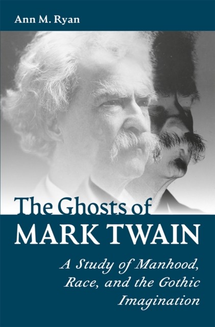 GHOSTS OF MARK TWAIN by RYAN, ANN M. Hardback Self Help Business