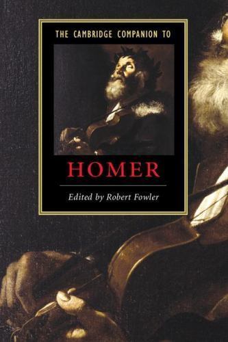 Cambridge Companions to Literature Ser.: Cambridge Companion to Homer by …