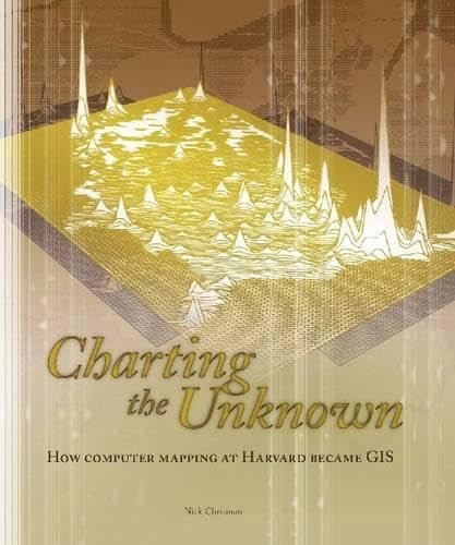 Charting the Unknown: How Computer Mapping at Harvard Became G…