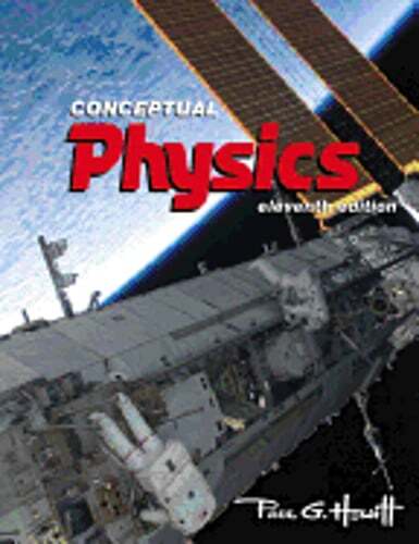 Conceptual Physics by Paul G. Hewitt: Used