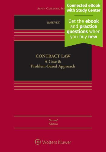 Contract Law: A Case and Problem Based Approach [Connected eBook with Study Cent