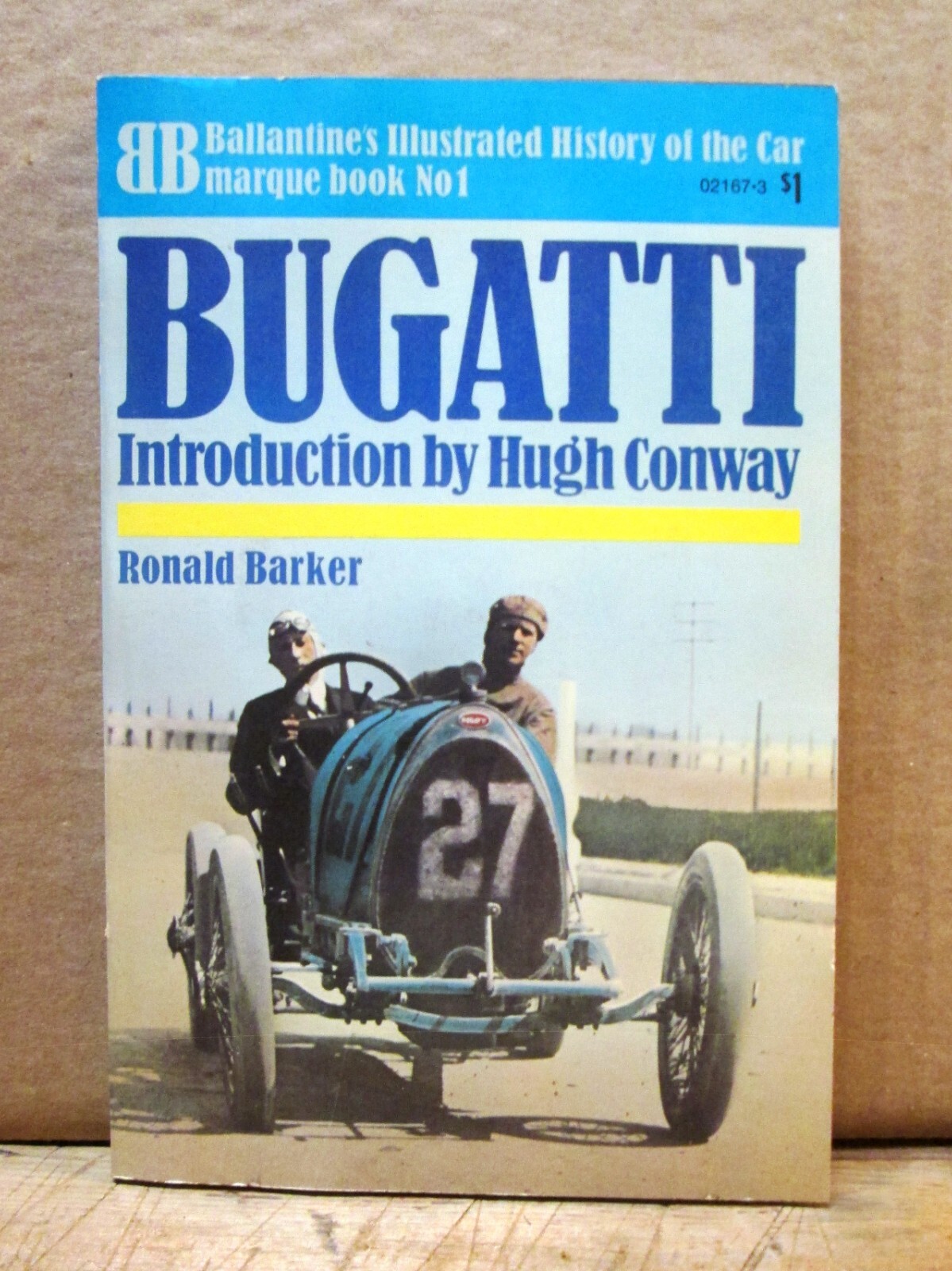 BUGATTI, c. 1971, Ronald Barker, BALLANTINE BOOKS, Softbound, Illustrated