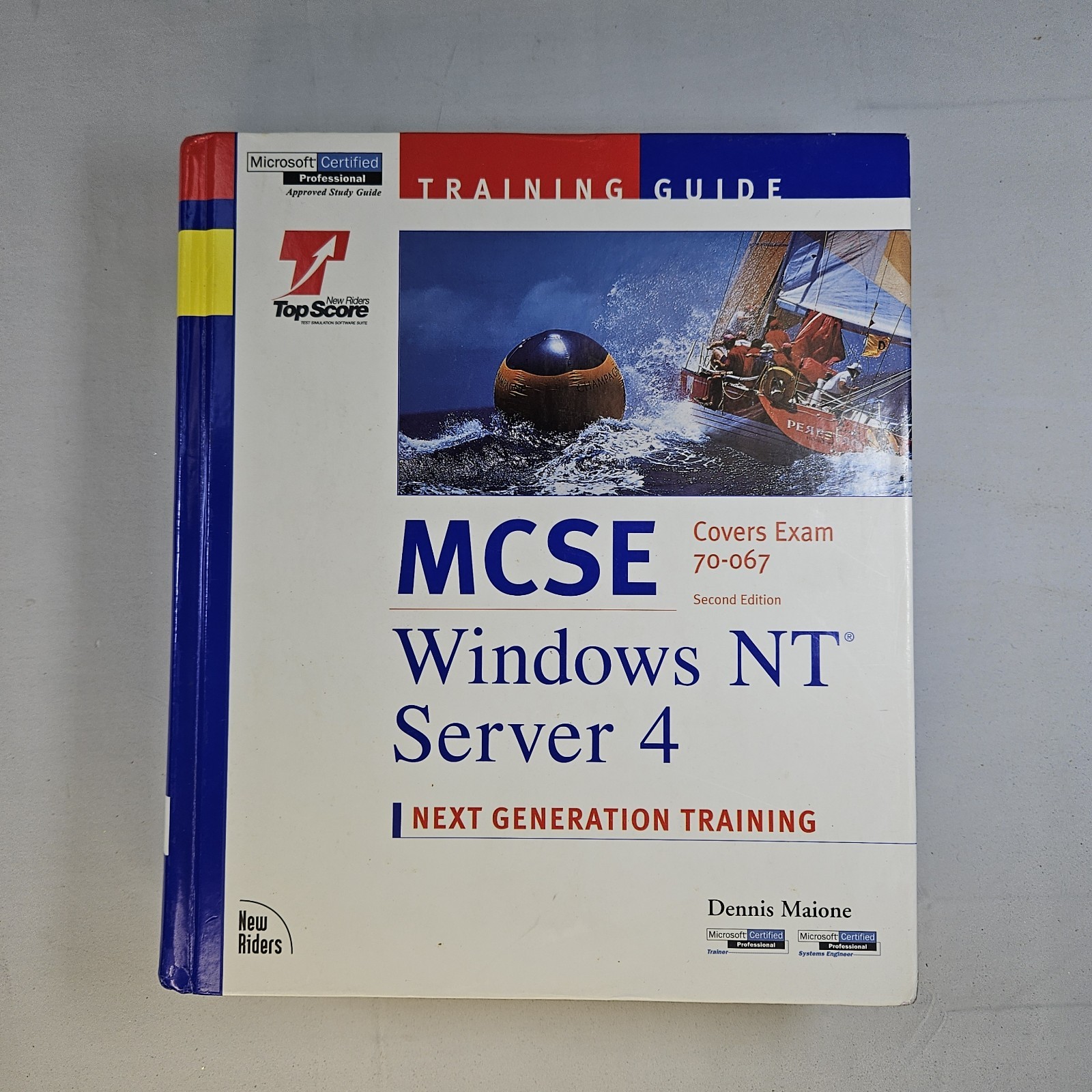 Mcse Training Guide Ser.: MCSE : Windows NT Server by Dennis Maione (1998,…