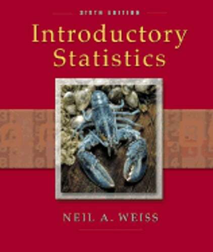 Introductory Statistics by Neil A Weiss: Used