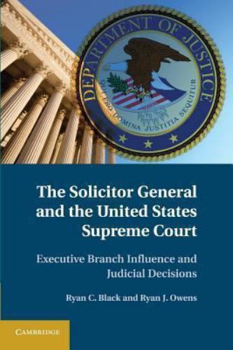 The Solicitor General and the United States- 1107680999, Ryan C Black, paperback