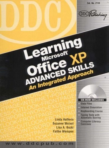 Ddc Learning Microsoft Office Xp Advanced Skills: An Integrated Approach