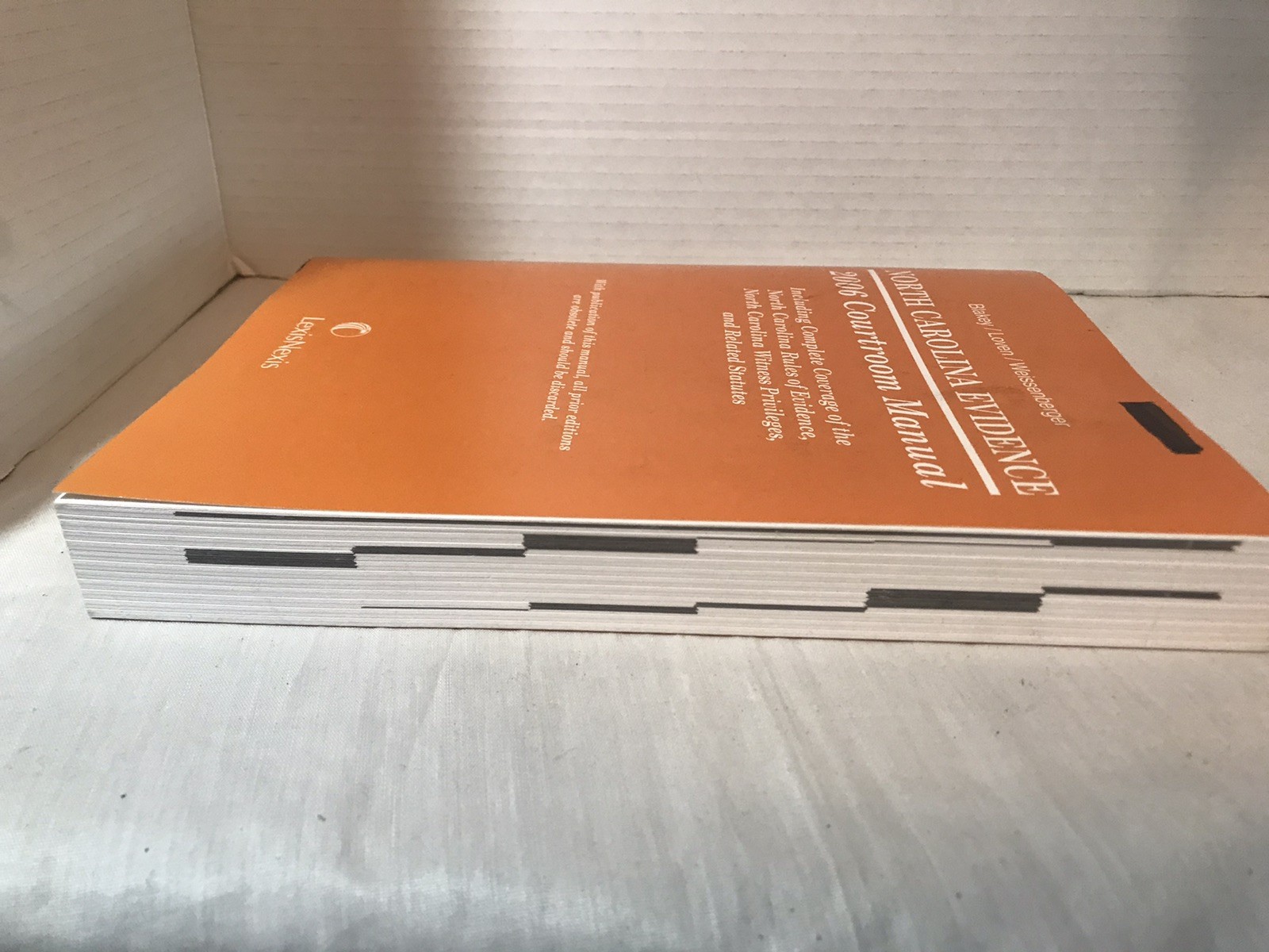 North Carolina Evidence 2006 Courtroom Manual Lexis-Nexis Law Book Soft Cover
