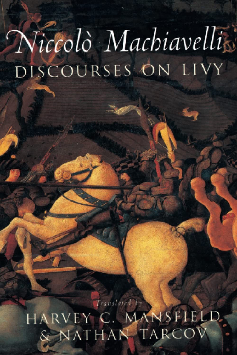 Discourses on Livy by Niccolo Machiavelli
