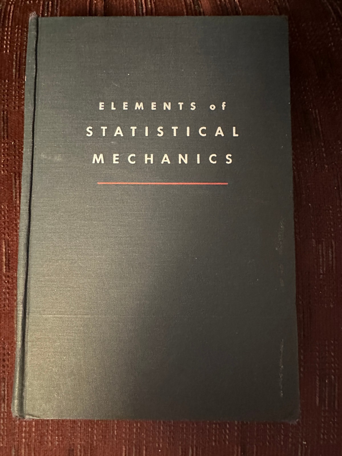 Elements of statistical mechanics by Dirk ter Haar
